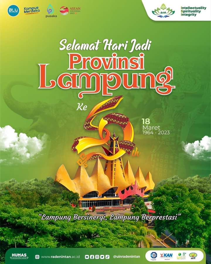 HUT Lampung, UIN Raden Intan Lampung: Sebagai Pundi Akademika, Mari Kita Terus Bersinergi dan Berprestasi