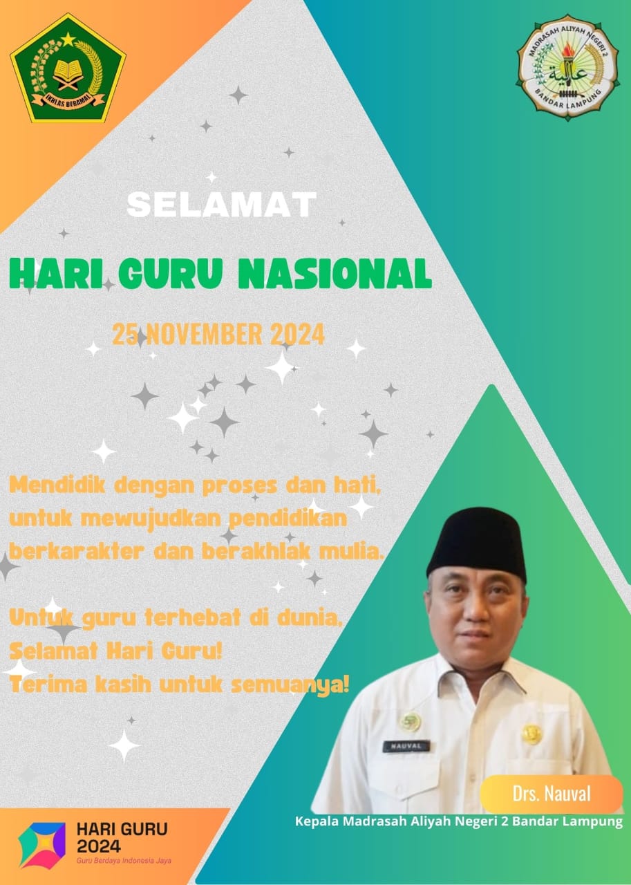 Kepala MAN 2 Bandar Lampung Mengucapkan Selamat Hari Guru Nasional