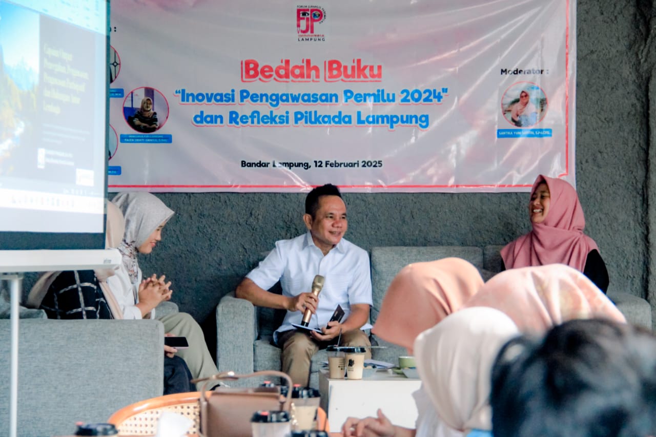 FJPI Lampung Bedah Buku Inovasi Pengawasan Pemilu Karya Anggota Bawaslu RI