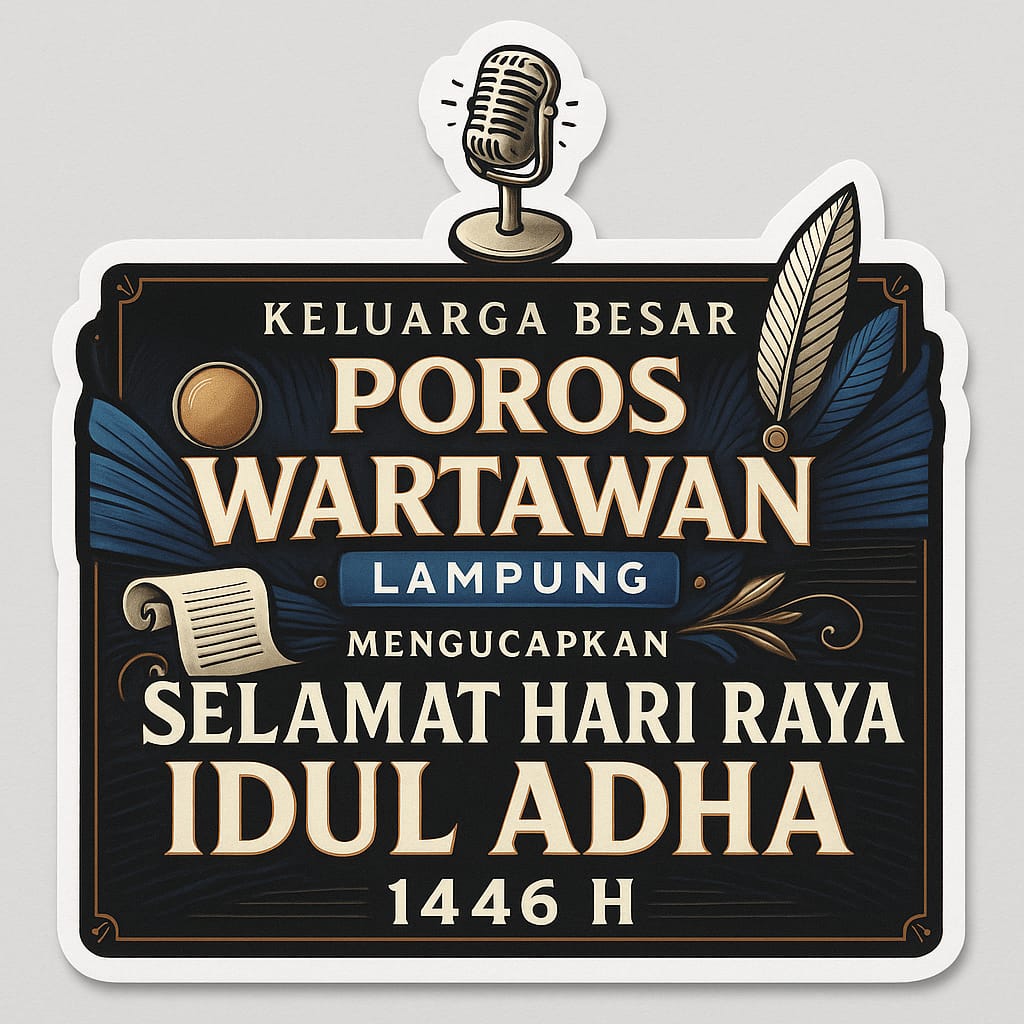 Poros Wartawan Lampung Ajak Insan Pers Teladani Semangat Idul Adha dalam Profesionalisme