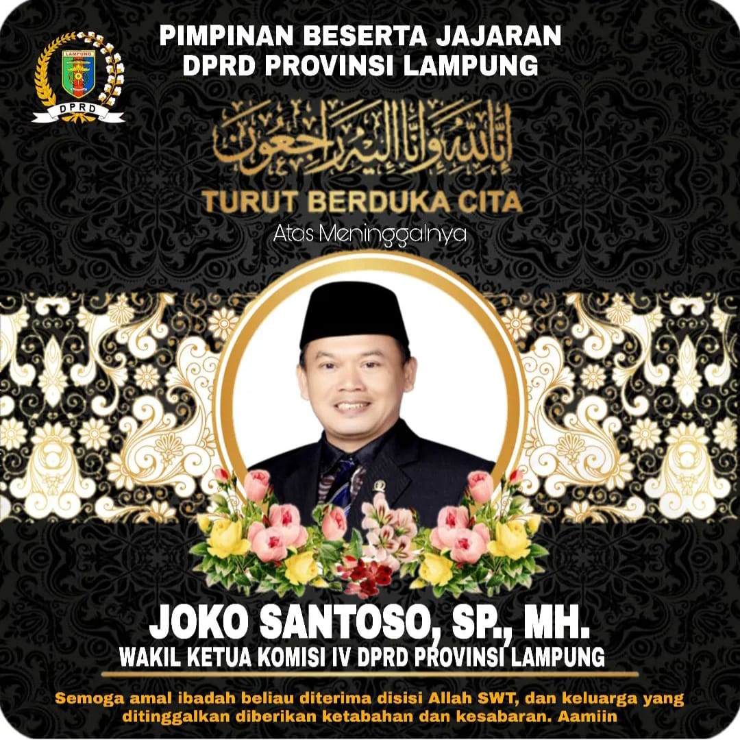 Anggota DPRD Lampung Joko Santoso Tutup Usia