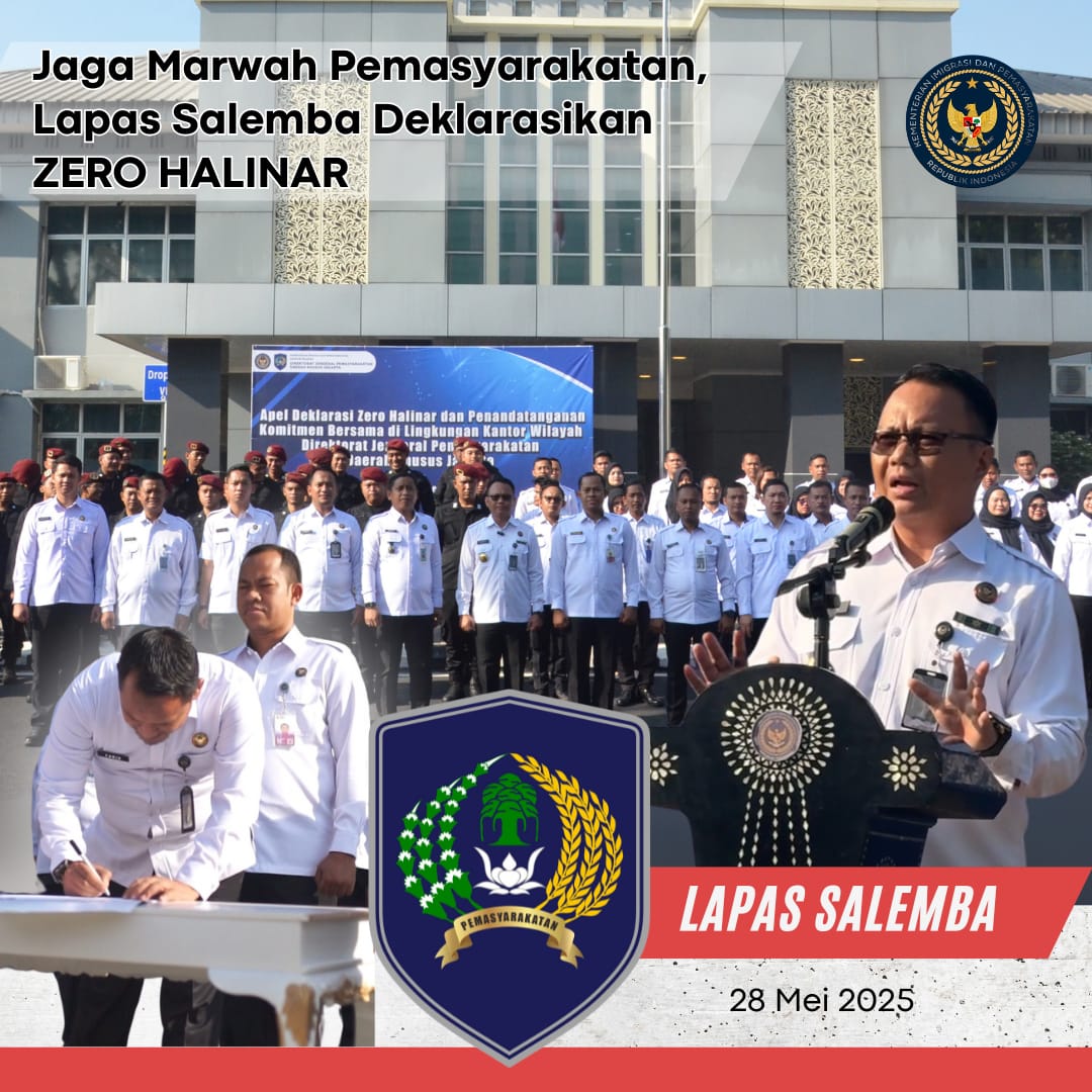 Jaga Marwah Pemasyarakatan, Lapas Salemba Deklarasikan Zero Halinar
