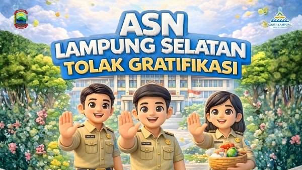 Jelang Idulfitri 1447 H, Pemkab Lamsel Perketat Pencegahan Gratifikasi di Lingkungan ASN
