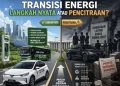 Transisi Energi, Langkah Nyata atau Pencitraan?