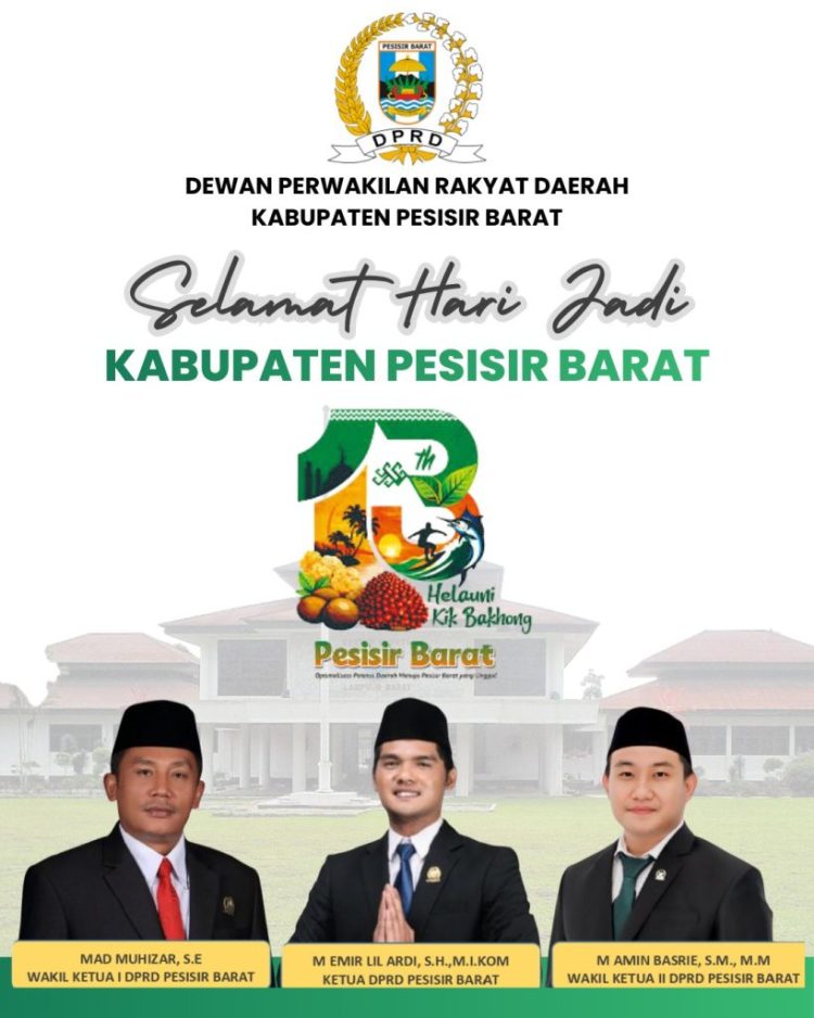 DPRD Kabupaten Pesisir Barat mengucapkan Selamat Hari Jadi ke-13 Kabupaten Pesisir Barat