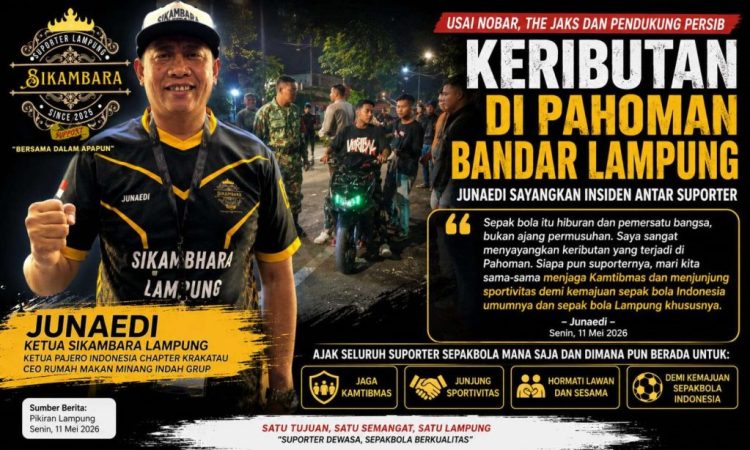 Buntut Keributan Pasca-El Clasico di Bandar Lampung, Junaedi Ajak Suporter Jaga Kamtibmas