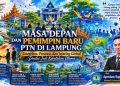 Masa Depan dan Pemimpin Baru PTN di Lampung