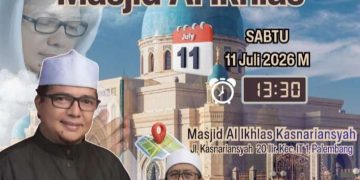 Hadirkan Habib Gasim Abdullah Alkaf, Masjid Al Ikhlas Palembang Gelar Majelis Dzikir Akhir Pekan Ini