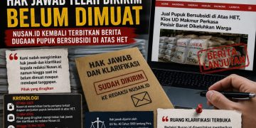 Hak Jawab Diabaikan, Pihak Terkait Sesalkan Nusan.id Kembali Tayangkan Berita Dugaan Pupuk Subsidi