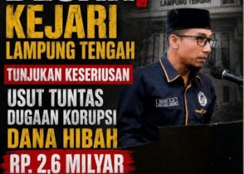 DPP KAMPUD Desak Kejari Lampung Tengah Serius Usut Dugaan Korupsi Dana Hibah
