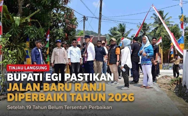 Bupati Egi Turun Langsung, Jalan Baru Ranji Dipastikan Diperbaiki Tahun Ini