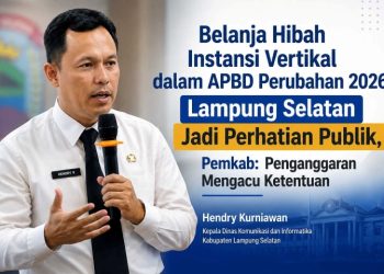 Sorotan Hibah Instansi Vertikal di APBD Perubahan 2026, Pemkab Lampung Selatan Beri Penjelasan