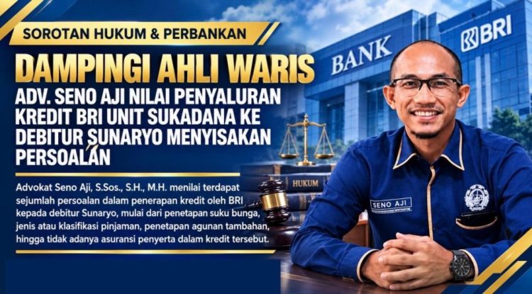 Seno Aji Persoalkan Penyaluran Kredit BRI Sukadana ke Almarhum Sunaryo Tanpa Asuransi Jiwa